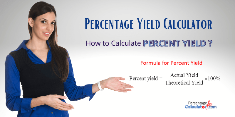 Percentage Yield Calculator 