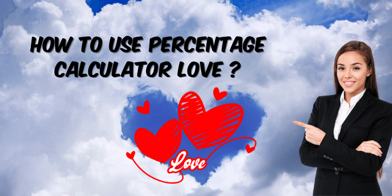 Percentage Calculator Love