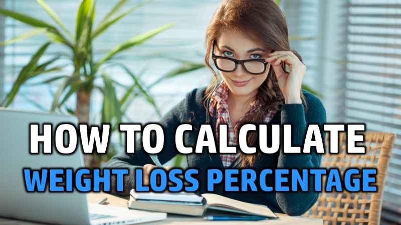 How To Calculate Percent Of Weight Loss
