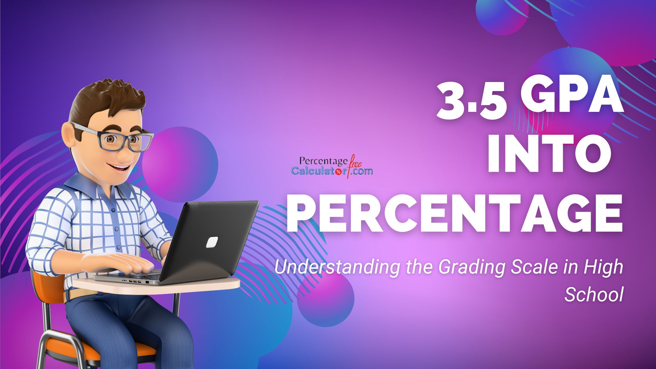 3-5-gpa-into-percentage-understanding-the-grading-scale-easily